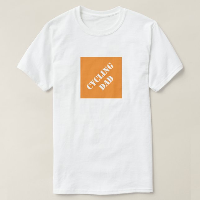 Dadisms Cycling Dad T-Shirt (Design Front)