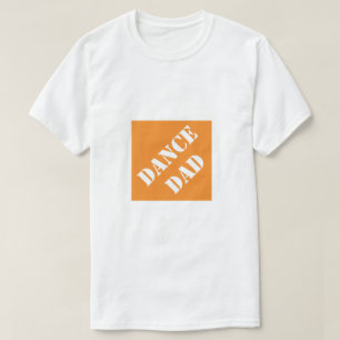 Dadisms Dance Dad T-Shirt