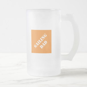 Dadisms Sailing Dad Frosted Glass Beer Mug