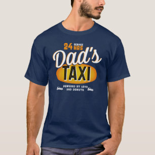 Dad's 24 Hour Taxi Service, Love And Doughnuts T-Shirt