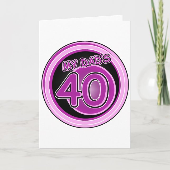Dad's 40th b-day from daughters card (Front)