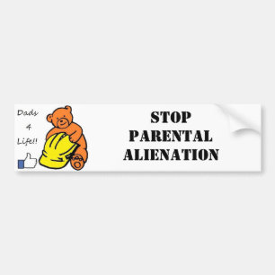 Dads 4 Life Stop Parental Alienation Bumper Sticker