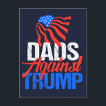 Dads Against Trump 2024 Election Blue Postcard<br><div class="desc">Fathers against Donald Trump becoming the president of the United States of America. Anti Trump dads. Dads Against Trump postcard in blue.</div>