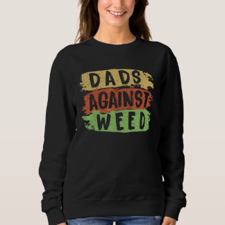 Dads Against Weed Lawn Mowing Vintage Sweatshirt