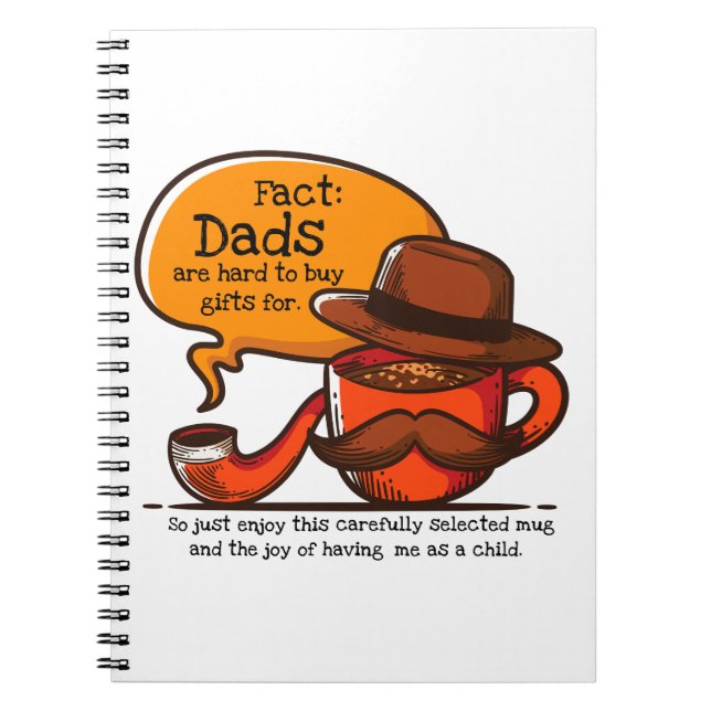 Dads Are Hard To Buy Gifts For Notebook (Front)