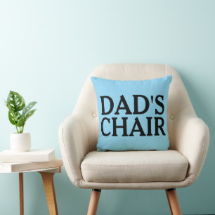 DAD'S CHAIR FATHER'S DAY PILLOW