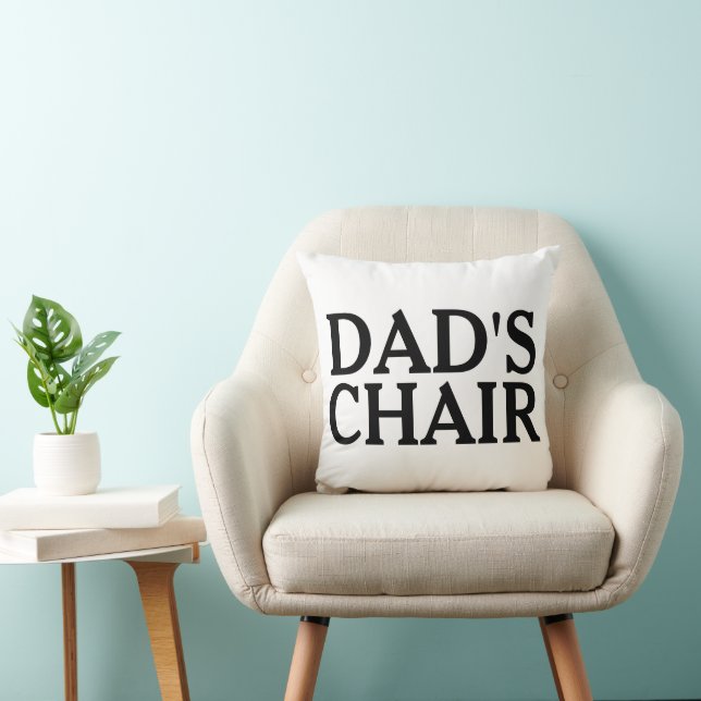 DAD'S CHAIR FATHER'S DAY PILLOW (Chair)