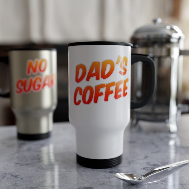 Dads Coffee No Sugar Travel Mug (Creator Uploaded)