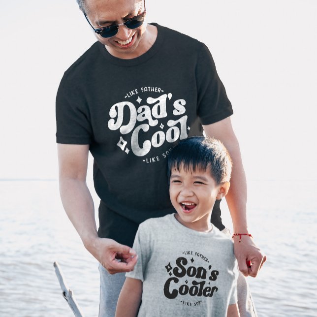  Dad's Cool Funny Dad (Matches Son's Cooler) T-Shirt (Creator Uploaded)