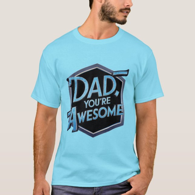 Dad's Day Delight: Limited Edition  T-Shirt (Front)