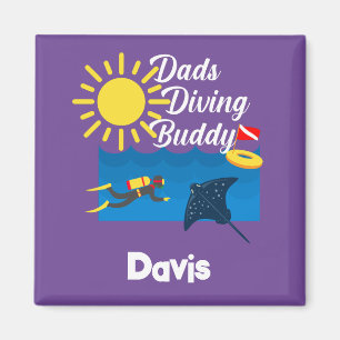 Dads Diving Buddy Design - Square Magnet