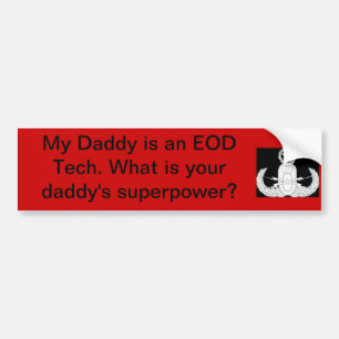 Dad's EOD Superpower Bumper Sticker