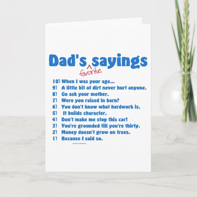 Dad's favourite sayings on gifts for him. card (Front)