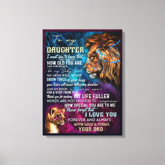 Dad's gift for daughter - To My Daughter Canvas Print
