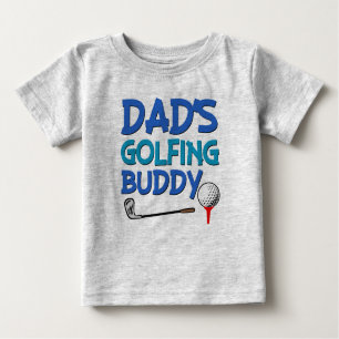 Dad's Golfing buddy baby boy shirt