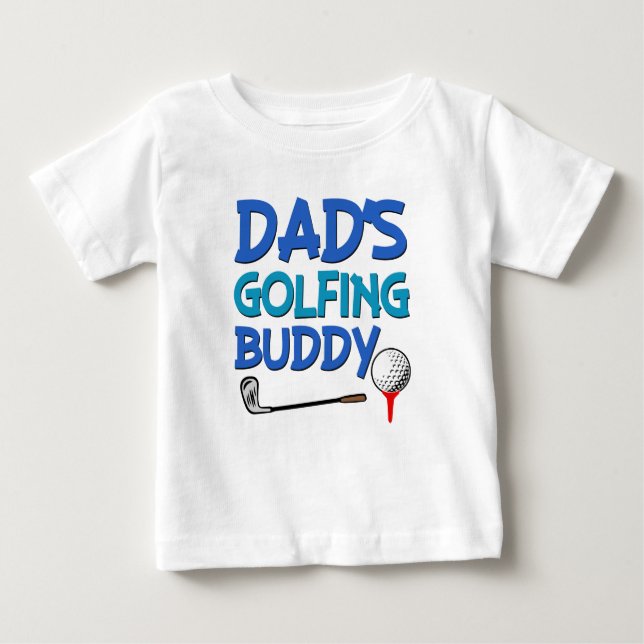 Dad's Golfing Buddy baby boy shirt (Front)