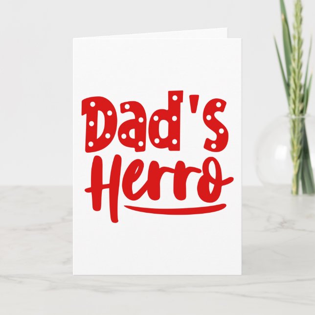Dad's Herro Card (Front)