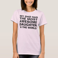 Dad's Most Awesome Daughter Saying