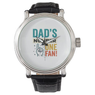 Dad's Number One Fan Vintage Family Design_1 Watch