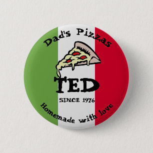 Dad's Pizzas 6 Cm Round Badge