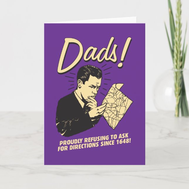 Dads: Refusing To Ask Directions Card (Front)