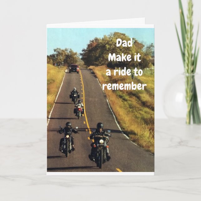 **DAD'S RIDE** ON HIS "BIRTHDAY" CARD (Front)