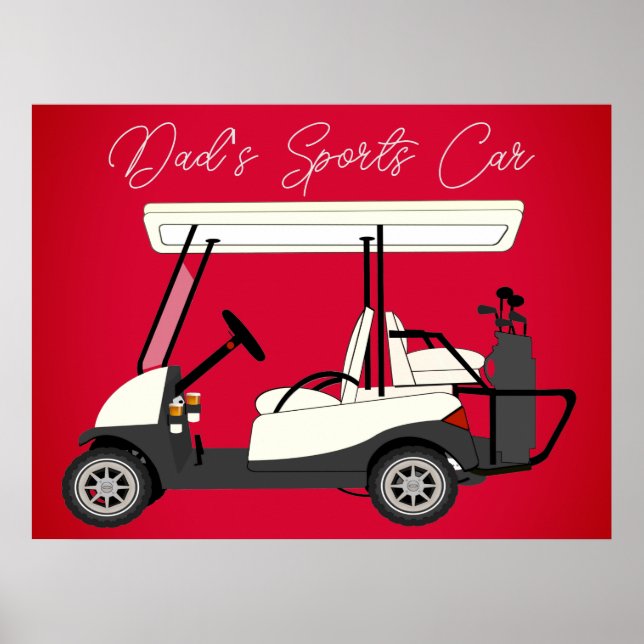 Dad's Sports Car Golf Cart Print Poster (Front)