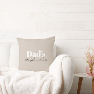 Dad's Strength and Hugs - Father's Day Gift Cushion