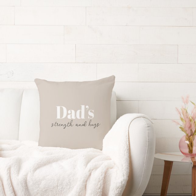 Dad's Strength and Hugs - Father's Day Gift |  Cushion (Couch)