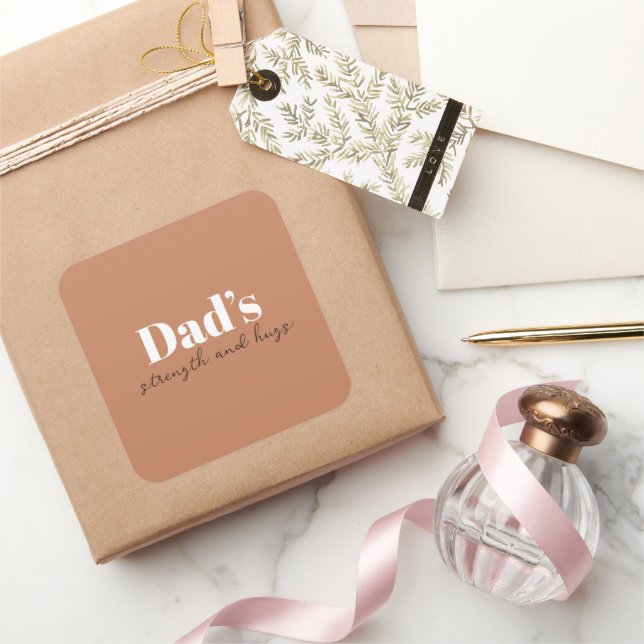 Dad's Strength and Hugs - Father's Day Gift |  Square Sticker (Gifting)