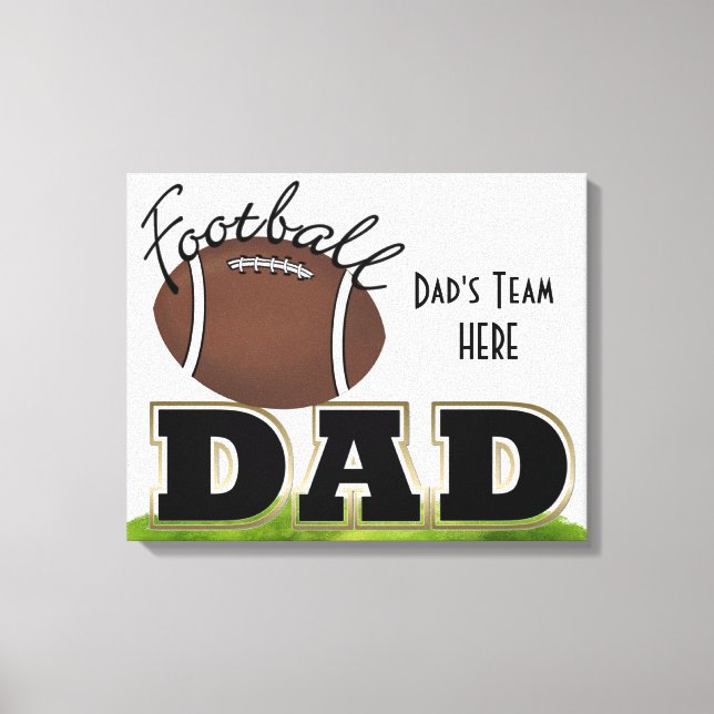 Dad's Team Wrapped Canvas (Front)