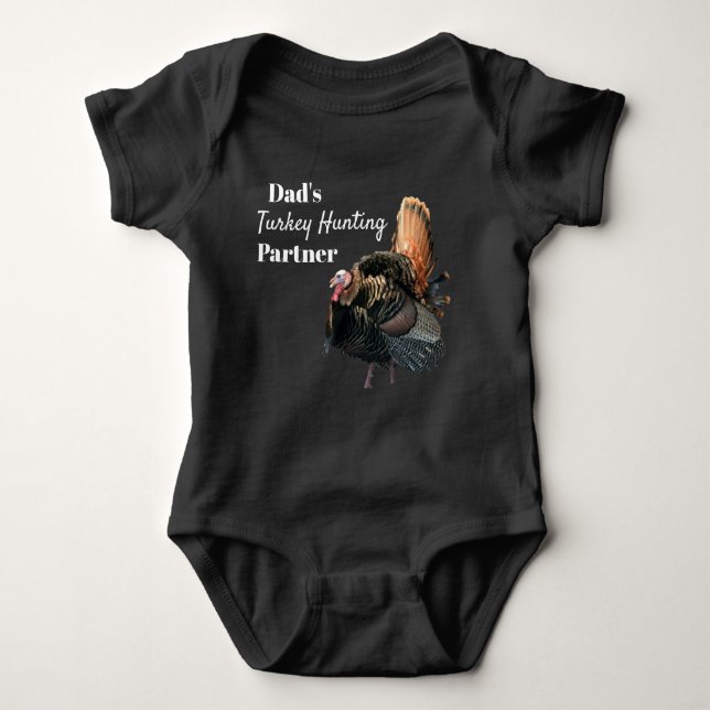 Dad's Turkey Hunting Partner Cute Hunter Baby Bodysuit (Front)
