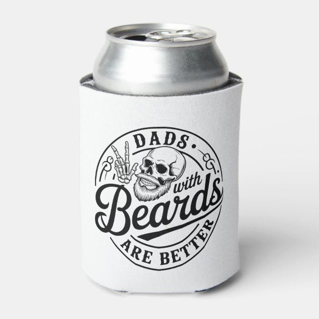 Dads With Beards Are Better Father’s Day Skull Can Cooler (Can Front)