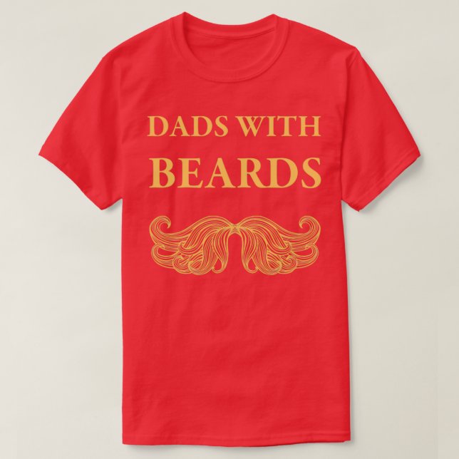 Dads with Beards are better Son T-Shirt (Design Front)