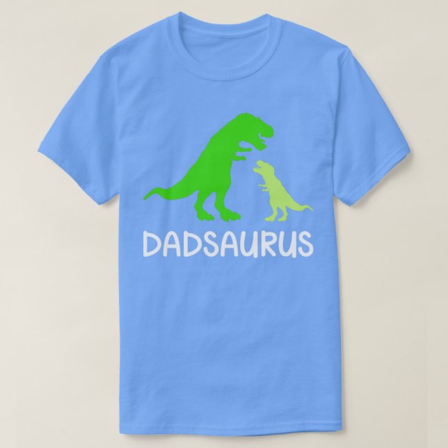 Dadsaurus dinosaur for dad T-Shirt (Design Front)