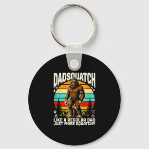 Dadsquatch like a regular dad more squatchy key ring