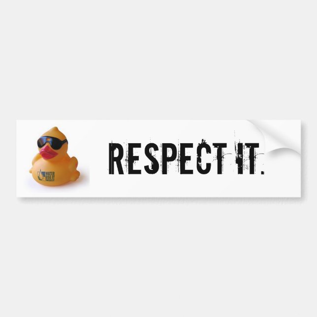 Daduck, Respect it. Bumper Sticker (Front)