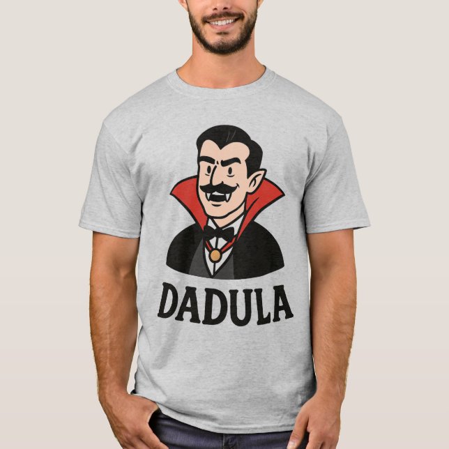 DADULA – Funny Halloween Dracula for Cool Dads T-Shirt (Front)