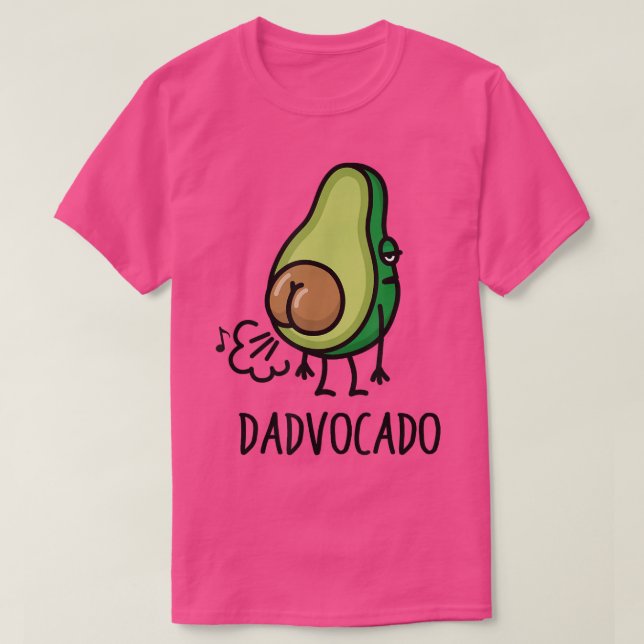 Dadvocado FunnyFarting Avocado Dad Fathers Day  T-Shirt (Design Front)