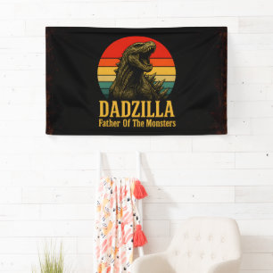 Dadzilla Father Of The Monsters Fathers Day Banner