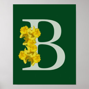 Daffodil Monogram Initial B Poster