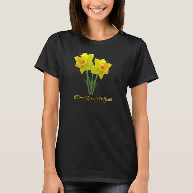 Daffodil Yellow River Daffodils Flower Botanical T-Shirt (Front)
