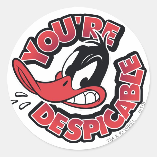 DAFFY DUCK™ - You're Despicable Classic Round Sticker (Front)