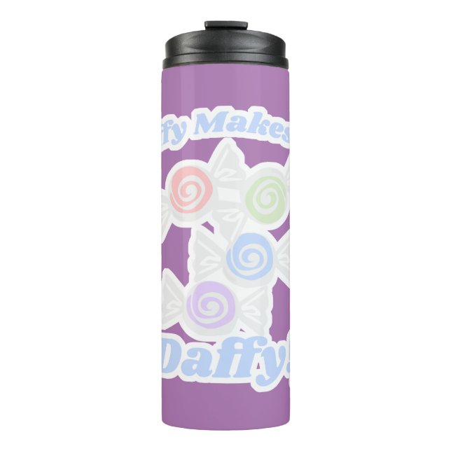  Daffy For Taffy Candy Fun Sweet Art  Thermal Tumbler (Front)