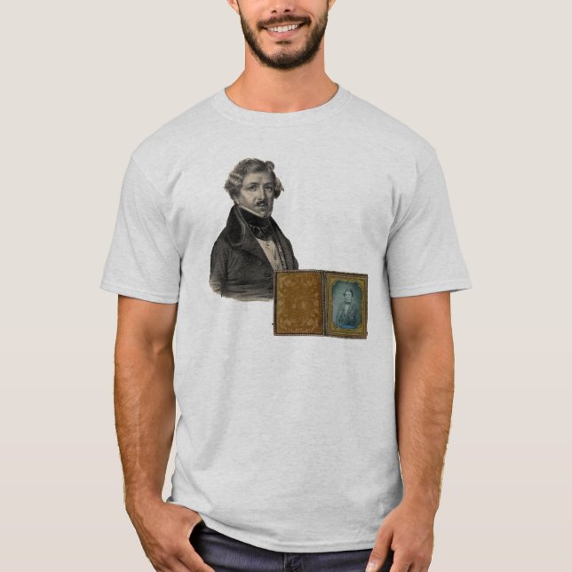 Daguerre and the Daguerreotype T-Shirt (Front)