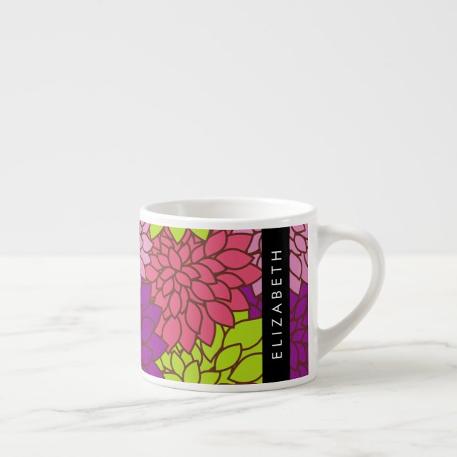 Dahlia Flowers, Colourful Flowers, Your Name Espresso Cup (Right)