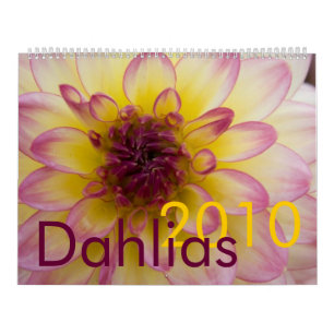 Dahlias 2010 Calendar
