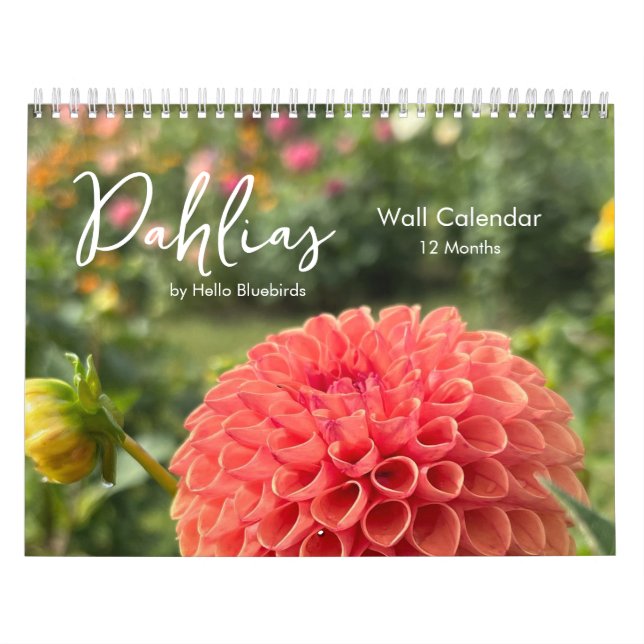 Dahlias Inspirational Photo Calendar (Cover)