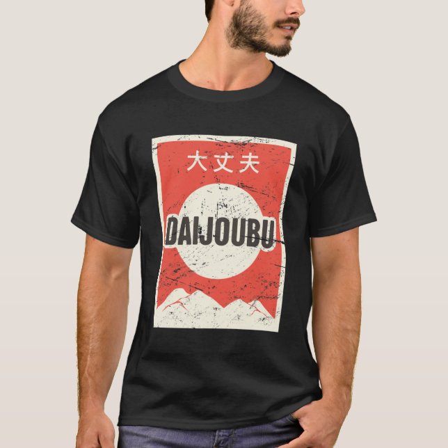 DAIJOUBU  Vintage Japanese Anime Poster347 T-Shirt (Front)