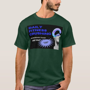 DAILY FITNESS MOTIVATION T-Shirt